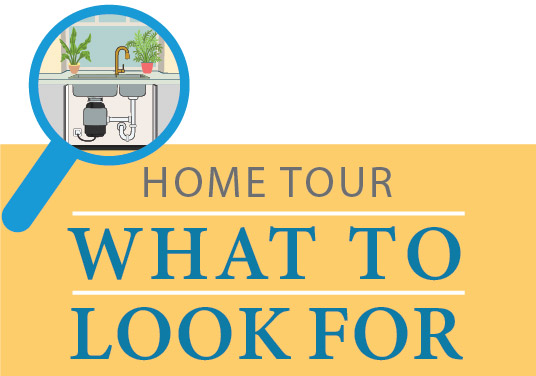 What to Look for During a Home Tour